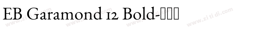 EB Garamond 12 Bold字体转换